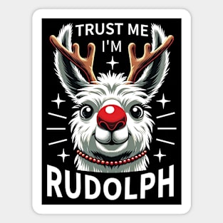 Trust me I'm Rudolph - Funny Christmas gift Magnet